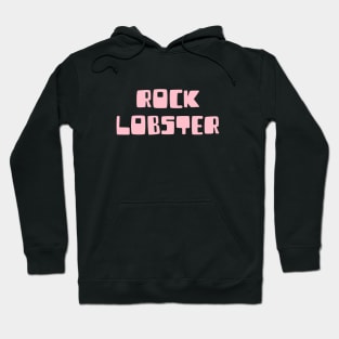 Rock Lobster, pink Hoodie